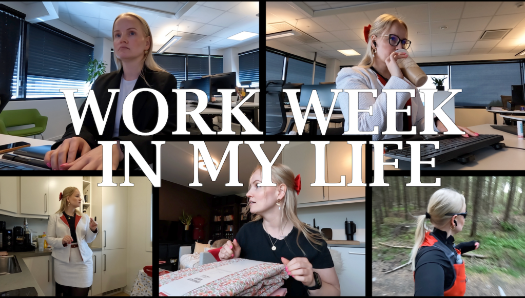 Work week in my&nbsp;life